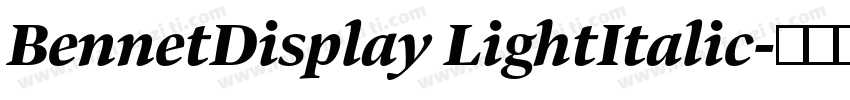 BennetDisplay LightItalic字体转换